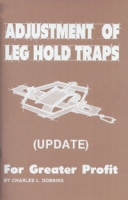 Adjustment of the Leg Hold Trap for Greater Profit