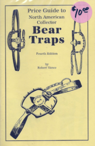 Price Guide to North American Collector Bear Traps 4th Edition