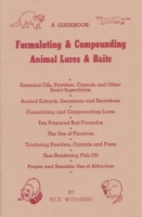 Formulating and Compounding Animal Lures and Baits