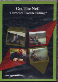 Get the Net, Hardcore Trotline Fishing