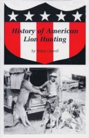 History of American Lion Hunting