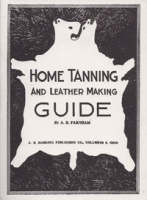 Home Tanning and Leather Making Guide