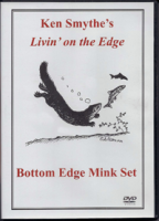 Ken Smythe's Bottom Edge Mink Set