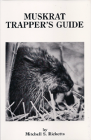 Muskrat Trappers Guide