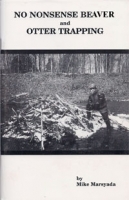 No Nonsense Beaver and Otter Trapping