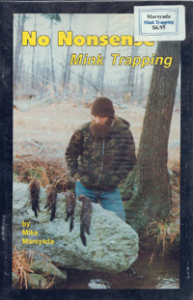 No Nonsense Mink Trapping
