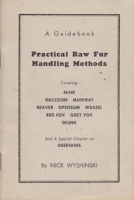 Practical Raw Fur Handling Methods, A Guidebook