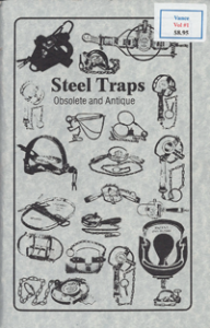 Steel Traps Obsolete & Antique Vol I