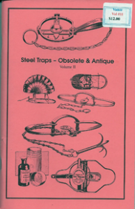 Steel Traps Obsolete & Antique Vol II