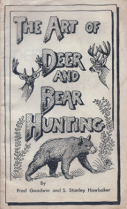 The Art of Deer & Bear Hunting