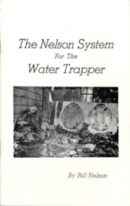 The Nelson System for the Water Trapper